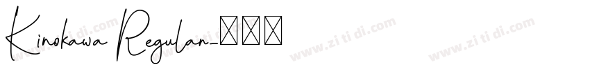 Kinokawa Regular字体转换